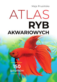 Atlas ryb akwariowych 150 gatunków