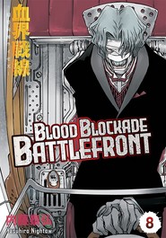 Blood Blockade Battlefront. Tom 8

