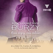 Kochankowie Burzy. Tom 5. Czas wojny, czas miłości