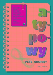 Atypowy. Dlaczego świat nie jest stworzony dla osób autystycznych i jak powinniśmy temu zaradzić