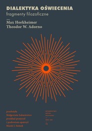 Dialektyka oświecenia Fragmenty filozoficzne