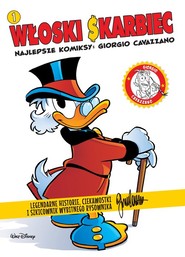 Włoski skarbiec. Najlepsze komiksy: Giorgio Cavazzano. Tom 1