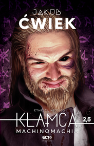 Kłamca 2,5. Machinomachia. Wydanie III