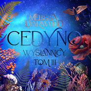 Cedyno. Wysłannicy. Tom 3