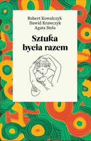 Sztuka bycia razem
