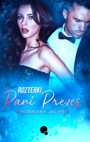 Rozterki Pani Prezes