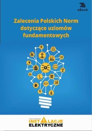 Zalecenia Polskich Norm dotyczące uziomów fundamentowych