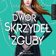 Dwór skrzydeł i zguby