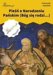 Pieśń o Narodzeniu Pańskim (Bóg się rodzi...)