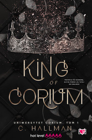King of Corium. Uniwersytet Corium. Tom 1