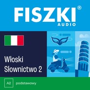 FISZKI audio – włoski – Słownictwo 2