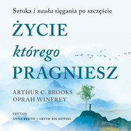 Życie, którego pragniesz