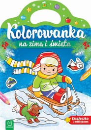 Kolorowanka na zimę i święta. Książeczka z naklejkami
