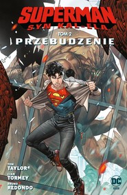 Superman Syn Kal-Ela Przebudzenie Tom 2
