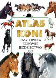 Atlas Koni Rasy Opieka Zdrowie Jeździectwo
