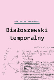 Białoszewski temporalny (czerwiec 1975 – czerwiec 1976)