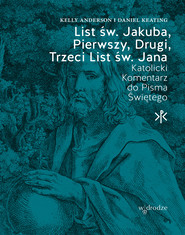 List św. Jakuba, Pierwszy, Drugi, Trzeci List św. Jana