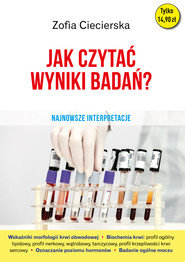 Jak czytać wyniki badań. Najnowsze interpretacje