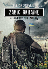 Zabić Ukrainę.