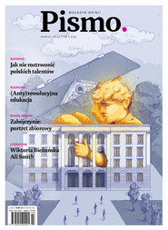 Pismo. Magazyn opinii Pismo. Magazyn Opinii Nr 03/2024