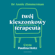 Twój kieszonkowy terapeuta. uwolnij się od schematów i zmień swoje życie