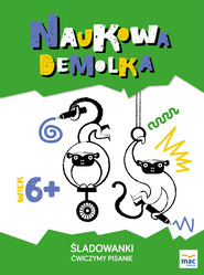 Śladowanki Ćwiczymy pisanie 6+