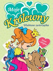 Moje królewny Ulubione zwierzątka