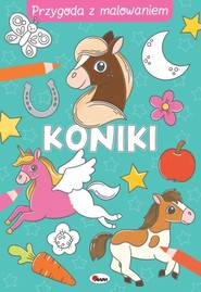 Przygoda z malowaniem Koniki