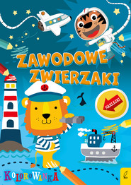 Zwierzaki rozrabiaki Zawodowe zwierzaki