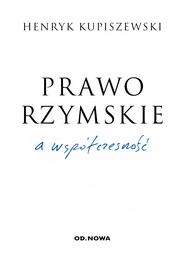 Prawo rzymskie a współczesność
