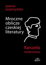 Mroczne oblicze czeskiej literatury