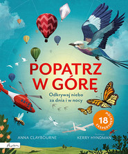 Popatrz w górę Odkrywaj niebo za dnia i w nocy