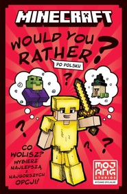 Minecraft Would you rather? Edycja polska