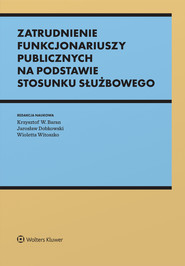 Zatrudnienie funkcjonariuszy publicznych na podstawie stosunku służbowego