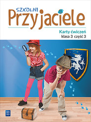 Szkolni przyjaciele karty ćwiczeń klasa 3 część 3 edukacja wczesnoszkolna  171964