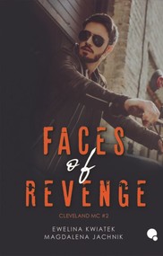 Faces of revenge. Cleveland MC. Tom 2