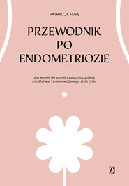 Przewodnik po endometriozie