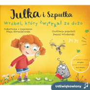 Julka i Szpulka. Wróbel, który ćwierkał za dużo - wersja udźwiękowiona