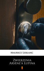 Zwierzenia Arsène’a Lupina
