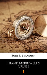 Frank Merriwell’s Cruise