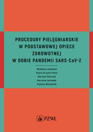 Procedury pielęgniarskie w Podstawowej Opiece Zdrowotnej w dobie pandemii SARS-CoV-2