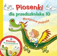Piosenki dla przedszkolaka 10 + CD