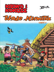 Woje Mirmiła. Część 2. Kajko i Kokosz