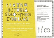 Krótka historia starożytnych cywilizacji kreatywna książeczka dla dzieci