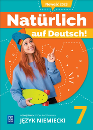 Język niemiecki Naturlich auf Deutsch! podręcznik klasa 7