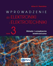 Wprowadzenie do elektroniki i elektrotechniki. Układy i urządzenia elektryczne