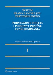 System Prawa Samorządu Terytorialnego. Tom 1