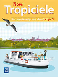 Nowi tropiciele karty matematyczne klasa 3 część 5 edukacja wczesnoszkolna  1687c1