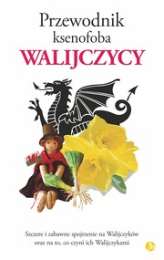 Walijczycy przewodnik ksenofoba
