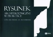 Rysunek architektoniczny w praktyce